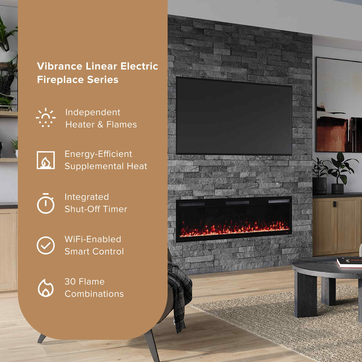 A modern living room scene showing a linear electric fireplace mounted in a gray stone wall, with a TV above it. A large text panel on the left lists features for the 'Vibrance Linear Electric Fireplace Series,' including independent heater and flames, energy-efficient supplemental heat, integrated shut-off timer, WiFi-enabled smart control, and 30 flame combinations.